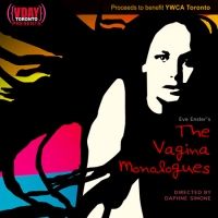 V-Day TO Presents THE VAGINA MONOLOGUES and A MEMORY, A MONOLOGUE, A RANT AND A…