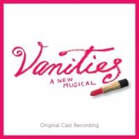VANITIES: A NEW MUSICAL Cast Recording Gets December 15 Release