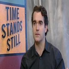 TV: Broadway Beat - TIME STANDS STILL, LOVE, LOSS and EQUIVOCATION!