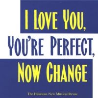 Whole Backstage Presents I LOVE YOU, YOU'RE PERFECT, NOW CHANGE, 3/11-3/14
