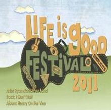 STAGE TUBE: Prowse Farm Hosts 2011 LIFE IS GOOD FESTIVAL