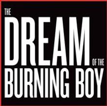 STAGE TUBE: The Dream of the Burning Boy