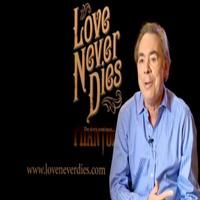 STAGE TUBE: Webber Announces LOVE NEVER DIES Australia Video