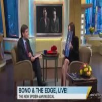 STAGE TUBE: Bono, The Edge, Taymor & Carney Talk Spider-Man on GMA