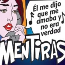 LIES - Mexico's 80's Musical (Mentiras el Musical) goes on Tour