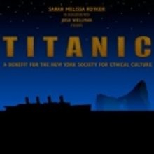 More Cast Announced for 6/21 TITANIC Benefit; Petkoff, Stephenson, Hanks, Loesser &…