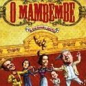 O MAMBEMBE: A 1904 BRAZILIAN MUSICAL REVIVED IN RIO!