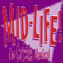 MID-LIFE! THE CRISIS MUSICAL Plays Crown Uptown, 6/25-8/15