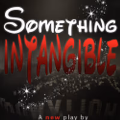 Circle Theatre Presents SOMETHING INTANGIBLE 6/24-7/24