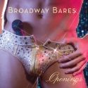 BROADWAY BARES to Release Original 'Openings' CD, 6/20; Now Accepting Pre-Orders