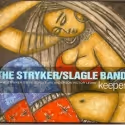 The Stryker/Slagle Band Releases CD, Performs 6/18-23