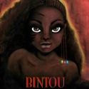 North American Premiere of BINTOU To Play the Harlem School of the Arts, 6/24-7/10