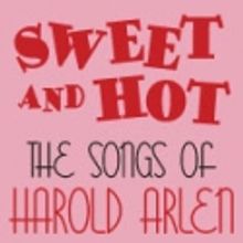'Sweet & Hot' Gets Five Performance Extension, Now Closes 8/15