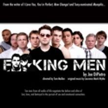 Bailiwick Chicago Extends F**KING MEN by Two Weeks to 8/8