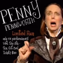 Tickets Now on Sale for Off-Broadway return of PENNY PENNIWORTH, Begins 9/8