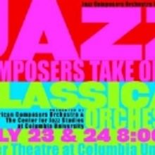 The Jazz Composers Orchestra Institute Culminates with 2 Performances, 7/23 & 7/24