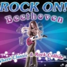 Barnyard Theatre Presents ROCK ON! BEETHOVEN, 7/20-8/29
