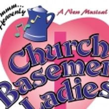 CHURCH BASEMENT LADIES Begins Tonight At Beef And Boards