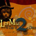LES MIZ! A TALE OF TWO CITIES Plays The Boiler Room Theatre, 8/13-9/4