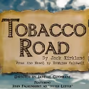 Birmingham Festival Theatre Presents TOBACCO ROAD, 7/29-8/7