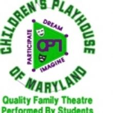 Children's Playhouse of Maryland Opens 5 More Spaces in Performance Camp, 7/26-8/13