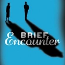 Alessi, Ebert, et al. Lead Roundabout's BRIEF ENCOUNTER; Opens at Studio 54 Sept…