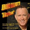 Jerome Elliott Plays 'A Dry Heat' at Joslyn Center, 8/28