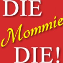 Vertigo Announce UK First With DIE MOMMIE DIE and DON'T ASK DON'T TELL
