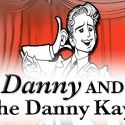 DANNY AND SYLVIA Offers 2/1 Tix to Dannys and Sylvias Through August
