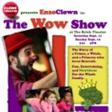 The Brick and Have Vaude, Ville Travel Present THE WOWSHOW