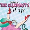 Newly Revised TALE OF THE ALLERGIST'S WIFE at La Mirada Theatre Runs 10/1-10/17