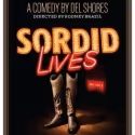 SORDID LIVES Plays at Bricktown Hotel and Convention Center, 10/15