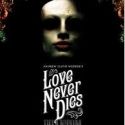 LOVE NEVER DIES Will Not Play Broadway this Season