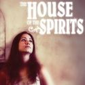 Now Playing: 'The House of the Spirits' at The Stage Theatre.