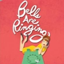 Kelli O'Hara, Judy Kaye, David Pittu and Will Chase to Star in BELLS ARE RINGING