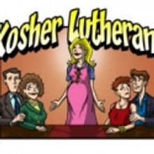 Teatron Presents KOSHER LUTHERANS, 11/10-11/21