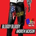 TV Closing Night Flashback: Bloody Bloody Andrew Jackson