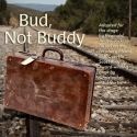 BWW Reviews: Nashville Children's Theatre's BUD, NOT BUDDY