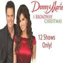 DONNY & MARIE - A BROADWAY CHRISTMAS to Play Marriott Marquis