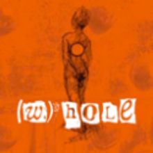 Paragon Theatre Presents (W)HOLE Thru 11/20