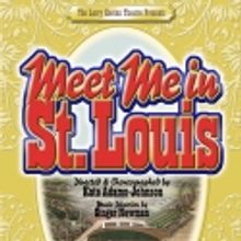 MEET ME IN ST. LOUIS next up on Keeton Theatre's slate of shows