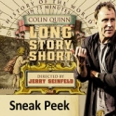TV: Sneak Peek of Colin Quinn in LONG STORY SHORT