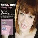 Rachel Hundert and Eric Martin Present 'Man Oh Man!' 12/4