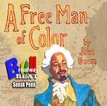 TV: Broadway Beat Opening Night of A FREE MAN OF COLOR