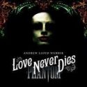 Review Roundup: LOVE NEVER DIES- Revised