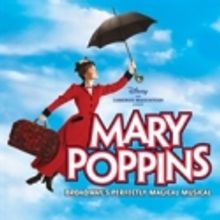 MARY POPPINS Hits Omaha 1/27-2/13