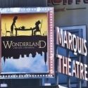 UP ON THE MARQUEE: WONDERLAND at the Marquis!