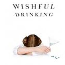 Fisher's WISHFUL DRINKING to be Filmed Live at SOPAC for HBO Documentary Feature…