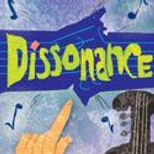 DISSONANCE Opens At Bay Street Theater 6/1-4