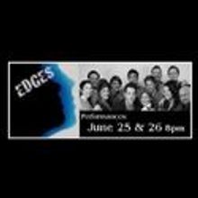 EDGES Premieres At The White Plains Performing Arts Center 6/25-26